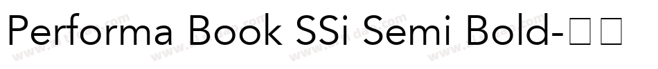 Performa Book SSi Semi Bold字体转换